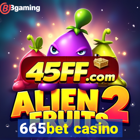 665bet casino